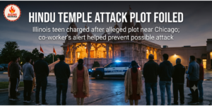 Hindu Temple Near Chicago Was Alleged Target of Mass Shooting Plot
